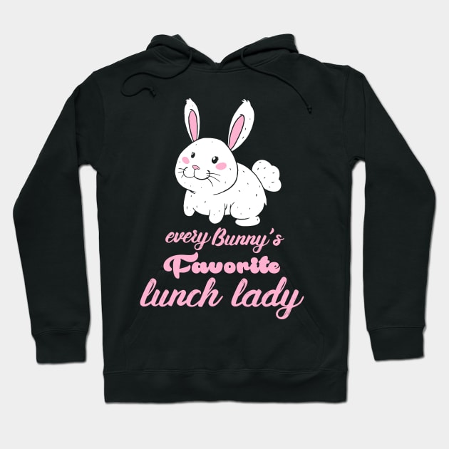 Womens Lunch Lady prints I Magical Easter Bunny Cafeteria food Hoodie by biNutz